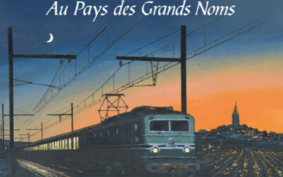 La Fête du Train au Pays des Grands Noms